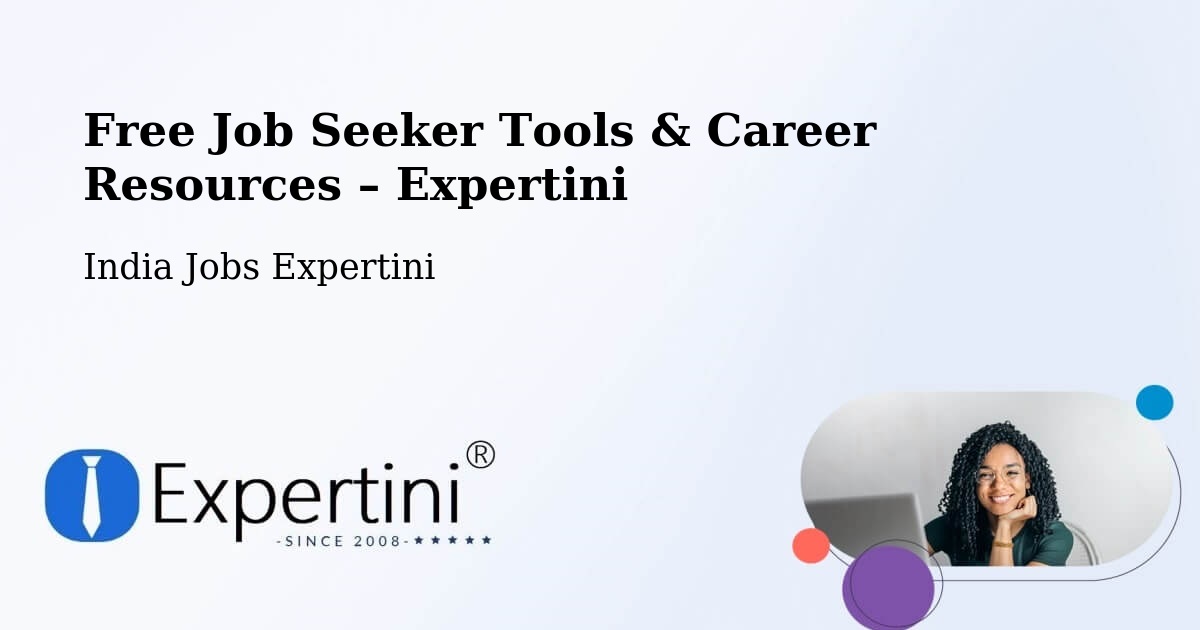 Free Job Seeker Tools & Career Resources – Hosur - Hosur, India Jobs Expertini